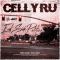 Celly Ru; Mozzy - Love Lost