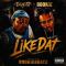ILLACAT - Like Dat
