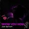 Josh Garnett - Show You How